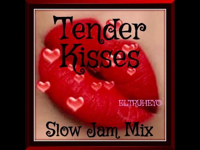 80's & 90's R&B Slow Jam Mix - "Tender Kisses" Remixed & Extended