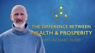 Difference between Wealth and Prosperity