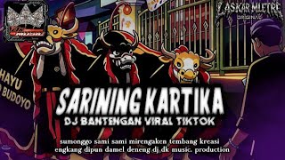 Download lagu DJ BANTENGAN ° SARINING ° KARTIKA ° VIRAL TIKTOK!!!