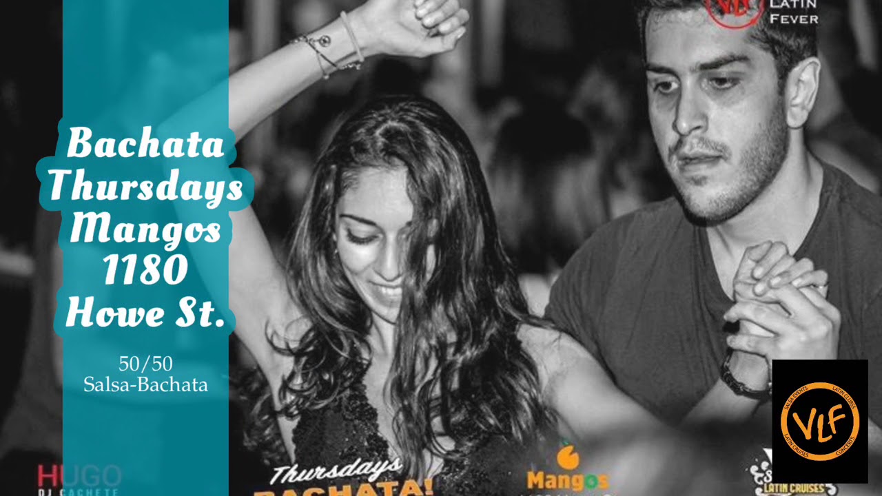 Mangos Lounge Caliente Thursdays Vancouver 1180 Howe St. YouTube