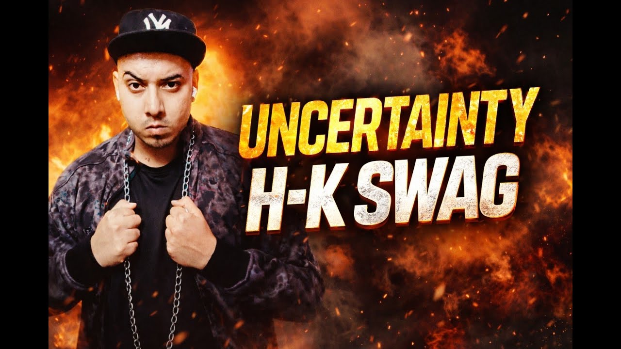 UNCERTAINTY 🔥 | Mana Ki Main Fail Ho Gaya… Kya Pata Kal Ho Jaye | H-K SWAG