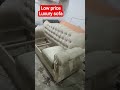 Low price beautiful sofa 🆕 modern luxury sofa design #furniture #wooddesigner #woodendining