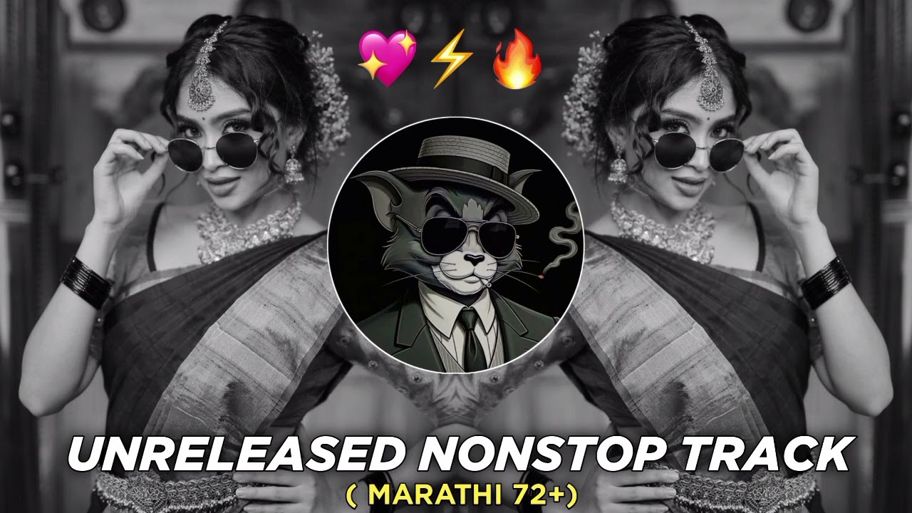 UNRELEASED NONSTOP DJ REMIX | MARATHI HINDI UNRELEASED DJ SONGS | NONSTOP DJ SONGS | MARATHI 72+