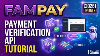 FamPay Payment Verification API Tutorial for Websites And Bot [2026]