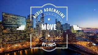 [LYRICS] Move - Audio Adrenaline