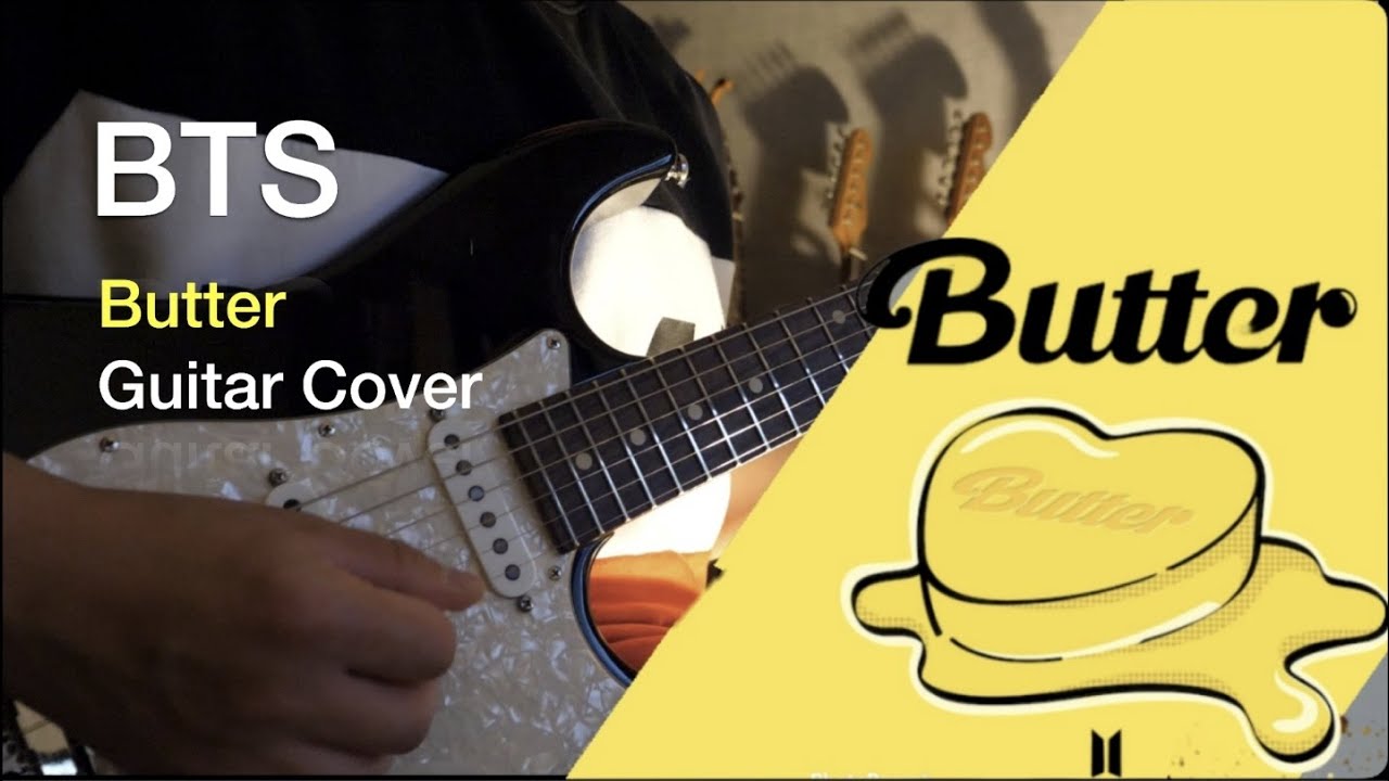BTS 방탄소년단 Butter Guitar Cover YouTube