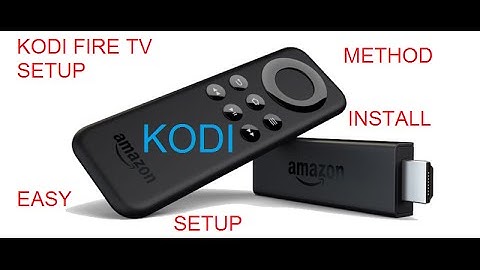 How to Install kodi 17.4 Kodi 18 Leila  Krypton on FIre Stick Easy Way