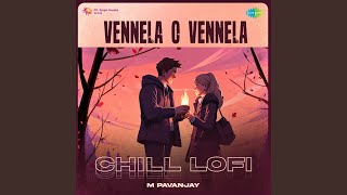 Vennela O Vennela - Chill Lofi