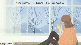 XIA Junsu (준수) – Love Is Like Snow 사랑은 눈꽃처럼 OST. Nice Guy [Hangul|Rom Sub Indo Lyrics]