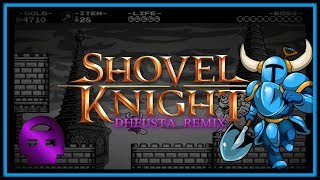 Shovel Knight REMIX - Main Theme ~ DHeusta