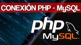 Lección 4 - Curso de PHP - Conexión PHP y MySQL e inserción de datos