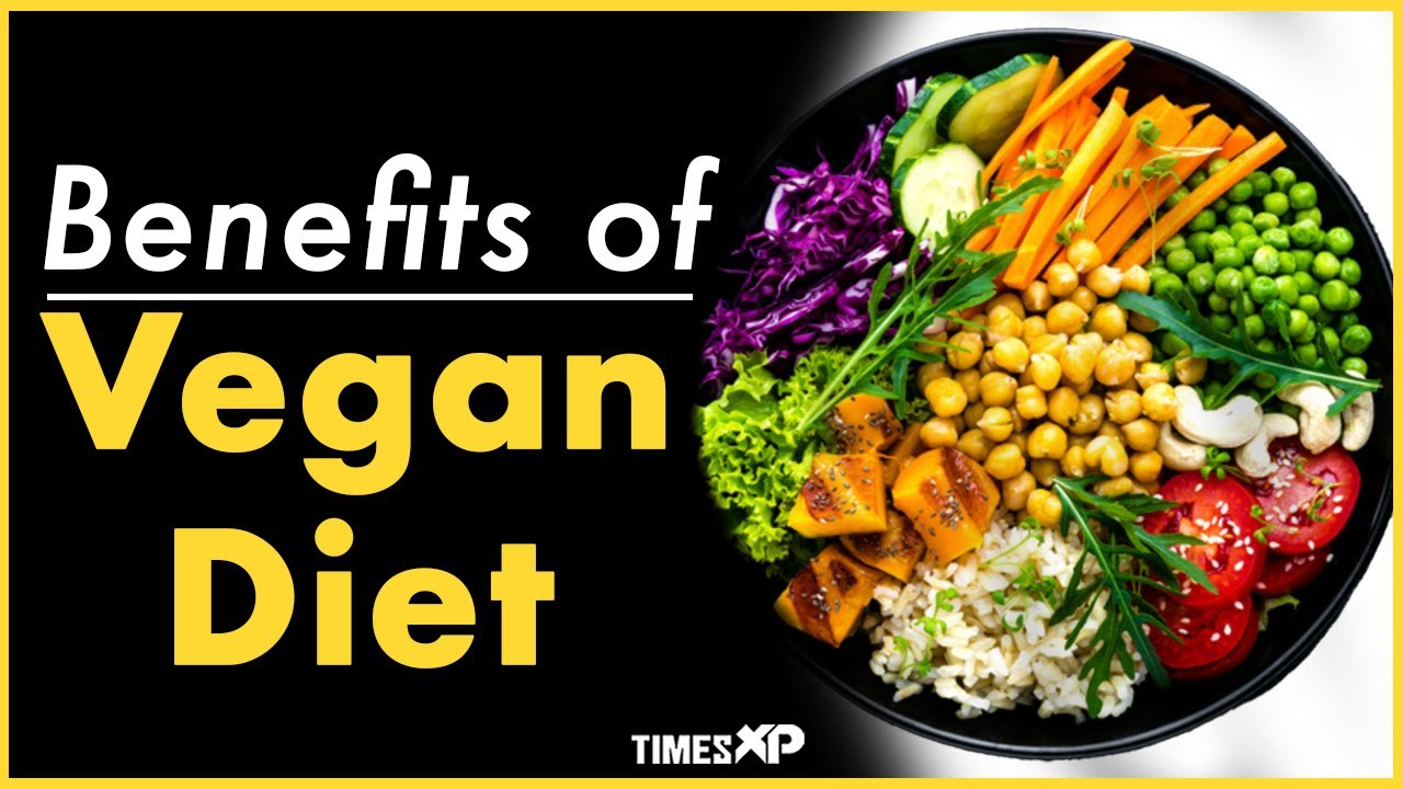 Vegan Diet Benefits For Health | Downsides of a Vegan Diet | Best Vegan ...