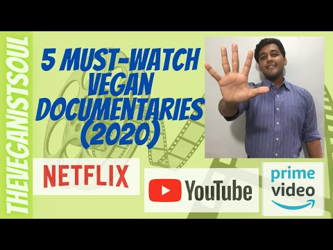 Top 5 Must-Watch Vegan Documentaries (2020)