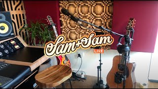 Sam + Sam Live #173 - Sunday Live Acoustic Tunes