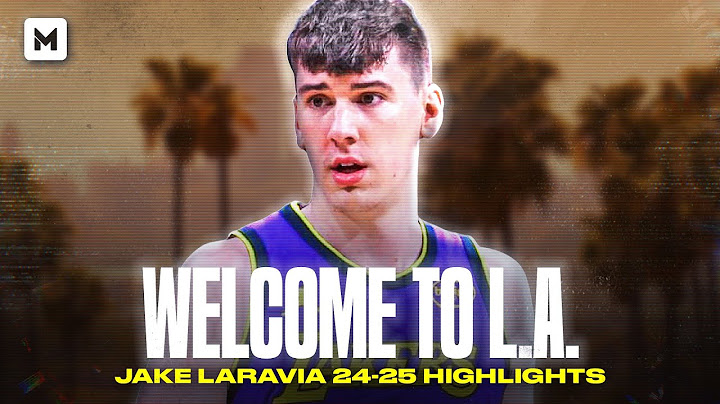 JAKE LARAVIA WELCOME TO THE LAKERS!!