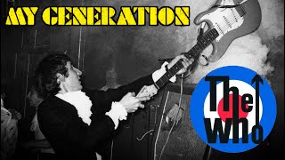 The GREATEST SONG of REBELLION – The Who’s – &quot;My Generation” (What you didn’t know?)