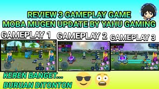 Review 3 Mod Gameplay Map Game Moba Mugen Terkeren New Update