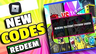 All *Secret*  Mining Factory Tycoon Codes 2023 | Codes for Mining Factory Tycoon 2023 - Roblox Code