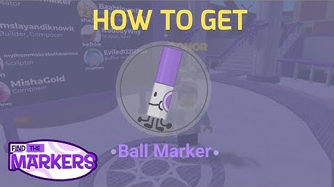 How to find Ball Marker | Find the Markers