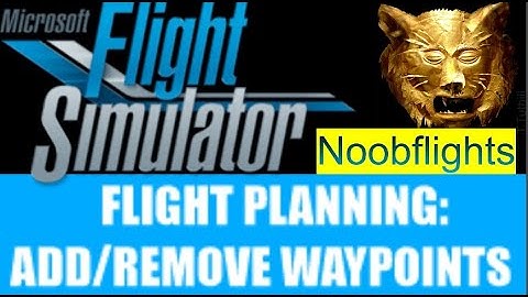 [ MSFS 2020 ] The World Map Interface & Flight Planning | Bonus: Skyvector & Flight Aware info
