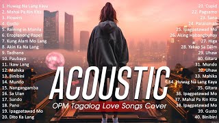 Best Of OPM Acoustic Love Songs 2023 Playlist 443 ❤️ Top Tagalog Acoustic Songs Cover Of All Time