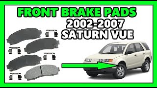 How to Replace Front Brake Pads || 2002 - 2007 Saturn Vue || Change