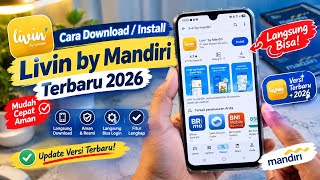 How to Download & Install Livin by Mandiri on Your Phone in 2026 | Livin Mandiri App