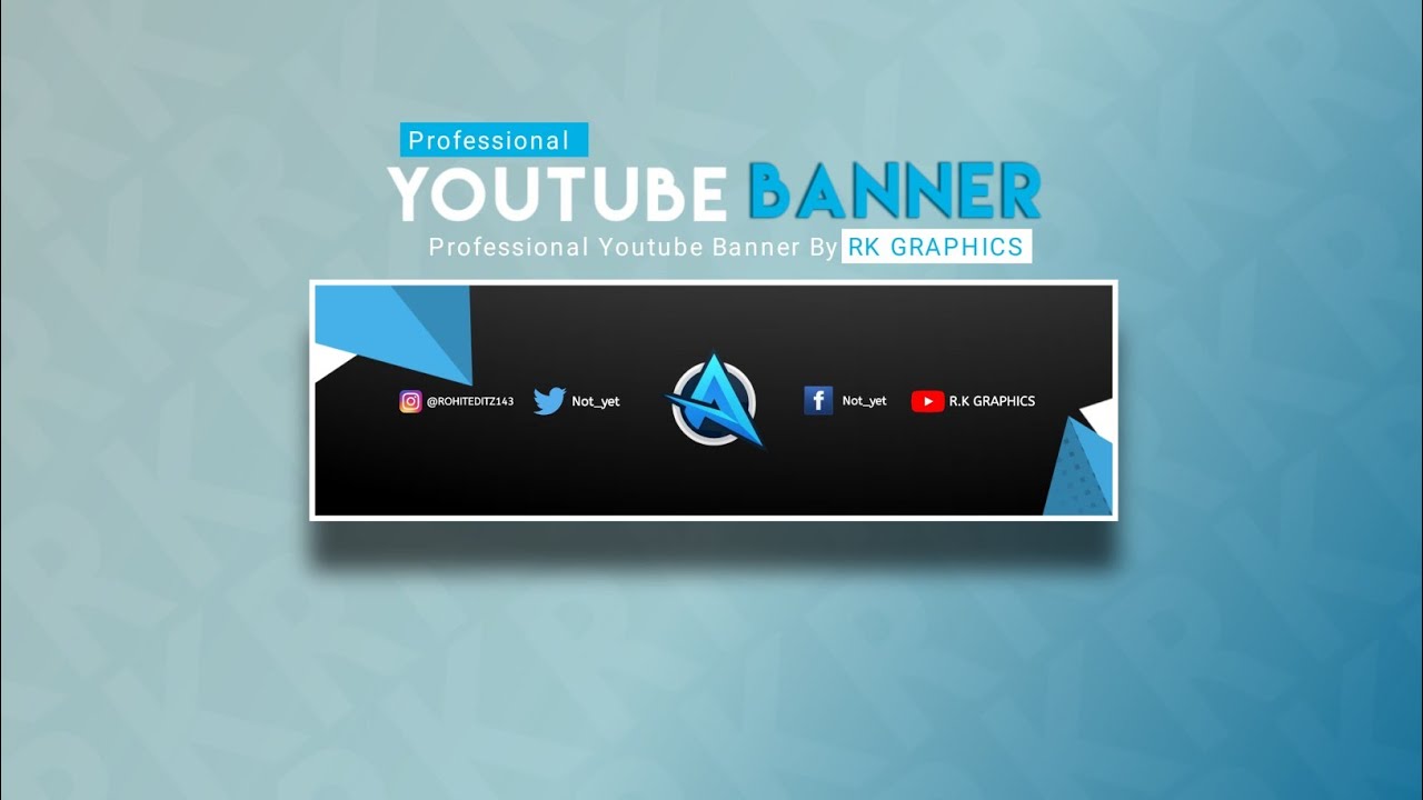 Professional Youtube Banner How To Make Youtube Banner On Android Rk Motion Graphics Banner Youtube