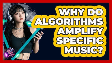 Why Do Algorithms Amplify Specific Music?