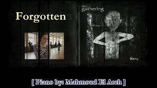 🎼 The Gathering - Forgotten [Piano version] (cover by Mahmoud EL ARCH)