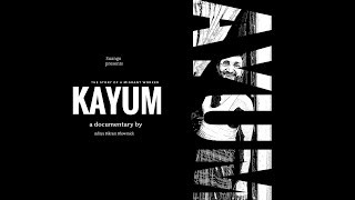 Kayum | Documentary | Migrant Worker | Trailer