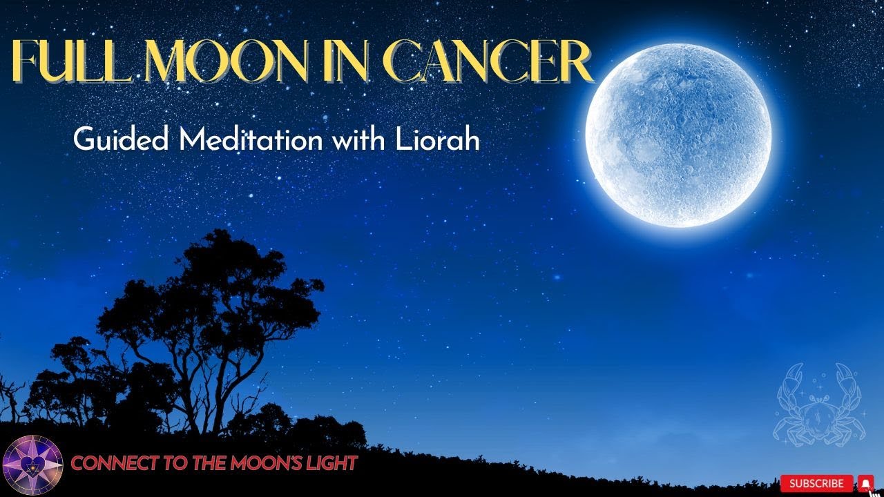 Full Moon in Cancer | December 2023 - Guided Meditation - YouTube