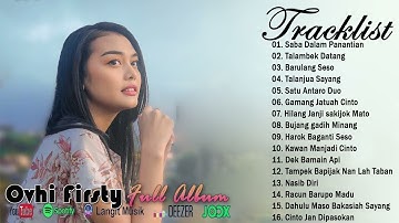 Kumpulan Lagu Minang Terbaik Ovhi Firsty Full ALbum Enak Didengar, saba dalam panantian,