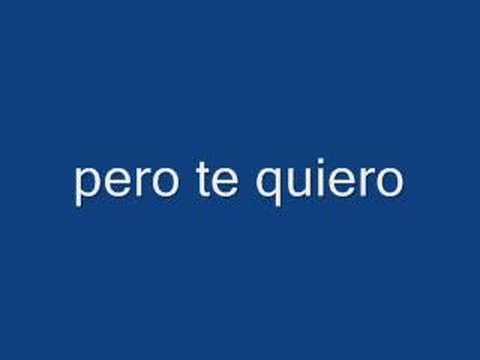 Pero Te Quiero