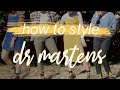 how i style dr. martens // doc martens lookbook :)