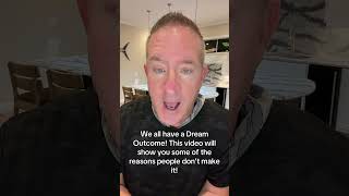 This Is What Stops People From Getting To The dream Outcome