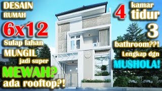 Rumah 6x12 dengan rooftop 4 kamar tidur