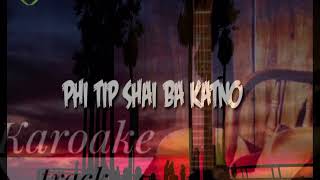 Ngan iai kynmaw ll karaoke ll khasi ll Meghalaya ll DBRYN ll JAMES