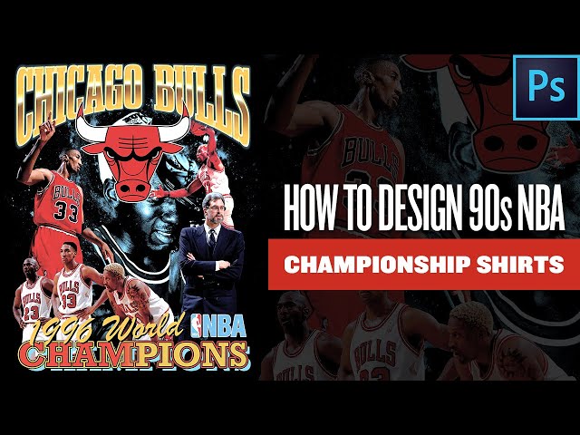 How To Design 90s NBA CHAMPIONSHIP T-Shirts (Full PHOTOSHOP Tutorial)  Chicago Bulls Jordan Era 