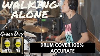 Walking Alone Drum Cover (EXACTLY how Tre plays it)(Green Day)(Tre Cool)