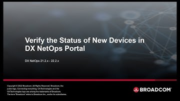 Verify the Status of New Devices in DX NetOps Portal