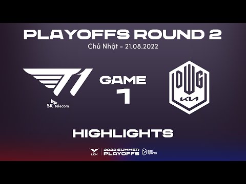 Highlights T1 vs DK - Ván 1 | Bán Kết 2 | LCK Mùa Hè 2022