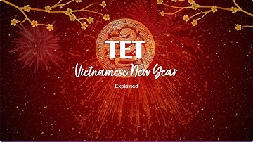 Tet in Vietnam: A Guide to the Lunar New Year Celebrations (Tết Nguyên đán Ất Tỵ 2025)