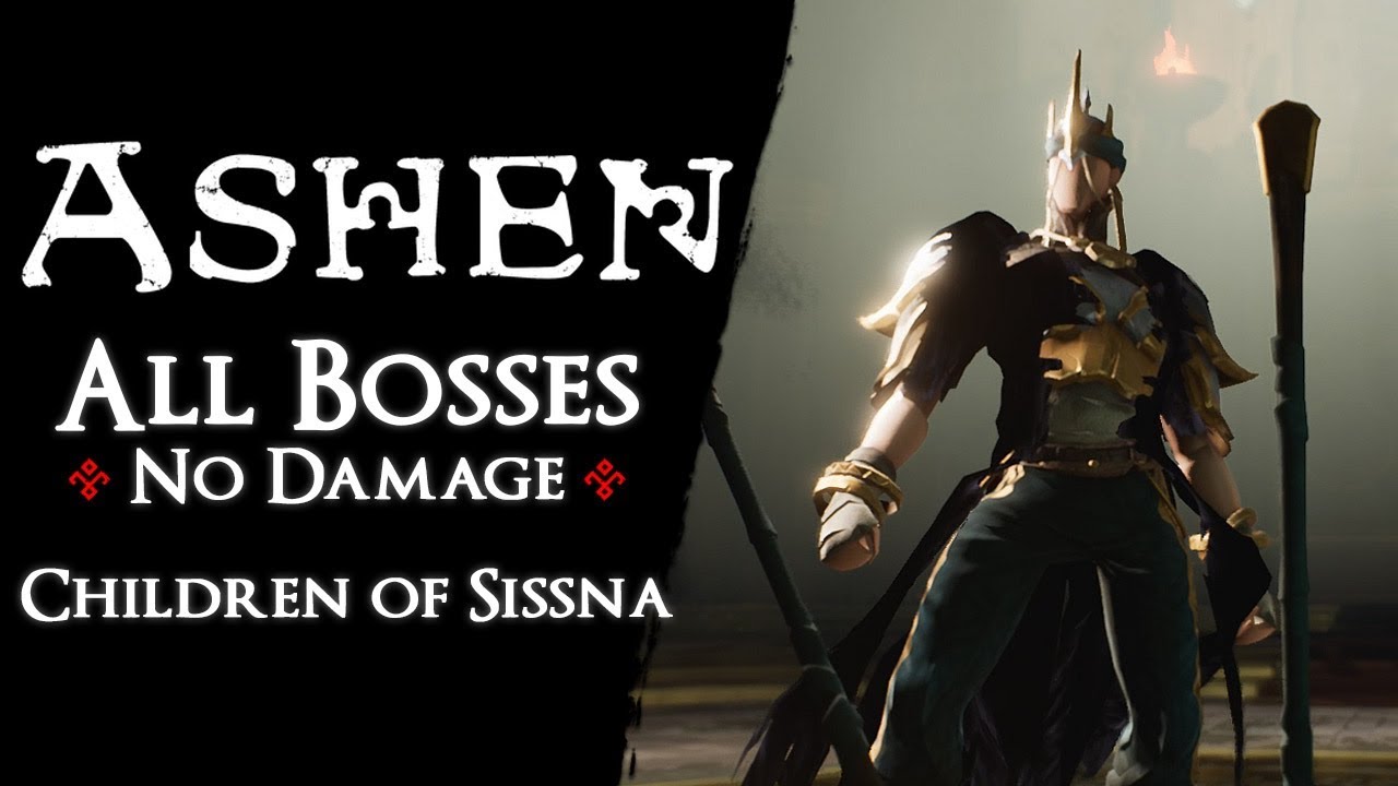 Ashen - All Bosses on Children of Sissna【No Damage, Spears, Blocking, Consumables】