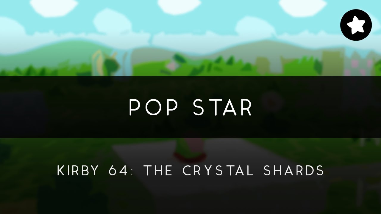 Kirby 64: The Crystal Shards: Pop Star Arrangement