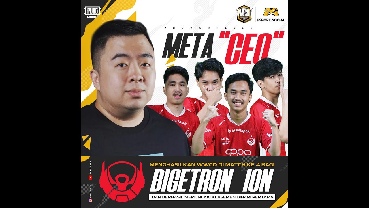 META CEO BIGETRON ION MEMBUAHKAN HASIL MENJADI TOP OVERAL RANKING DI PMESIIL GRAND FINAL