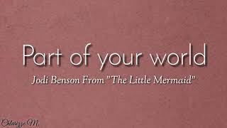 Part Of Your World - The Little Mermaid Lyrics