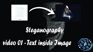 Hide text inside image | STEGANOGRAPHY | Way use to hide thing inside a thing| Hacking