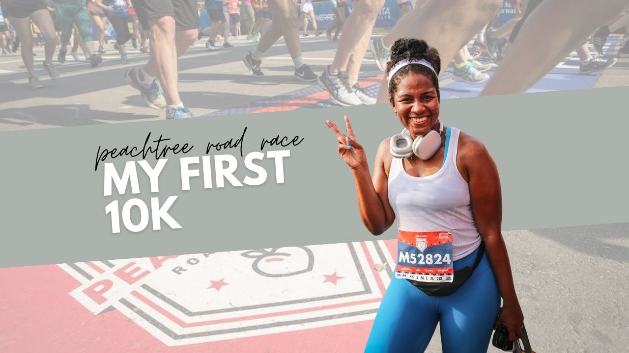 Running My First 10K | Running Essentials for Beginners | Peachtree Road Race 2024