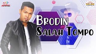 Brodin - Salah Tompo (Official Music Video)